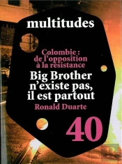 Multitudes N°40 / Big Brother N'Existe Pas,Il Est Partou