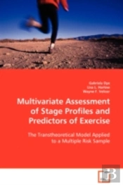 Multivariate Assessment Of Stage Profiles And Predictors Of Exercise