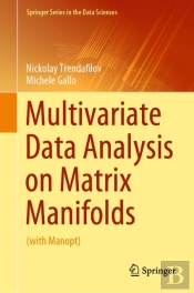 Multivariate Data Analysis On Matrix Manifolds