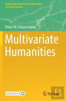 Multivariate Humanities