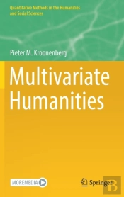 Multivariate Humanities