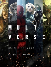Multiverse: The Art Of Aleksi Briclot