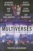 Multiverses: An Anthology Of Alternate Realities