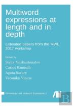 Multiword Expressions At Length And In Depth