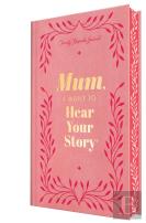 Mum, I Want To Hear Your Story (Deluxe Edition)