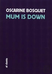 Mum Is Down