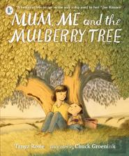 Mum, Me And The Mulberry Tree