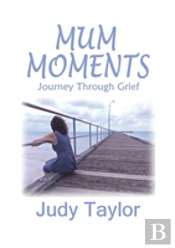 Mum Moments