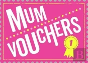 Mum Vouchers: The Perfect Gift Totreat Your Mum