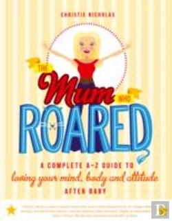 Bertrand.pt - Mum Who Roared The