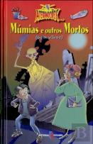 Múmias e Outros Mortos ( Bem Vivos )