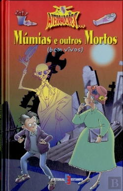 Bertrand.pt - Múmias e Outros Mortos ( Bem Vivos )