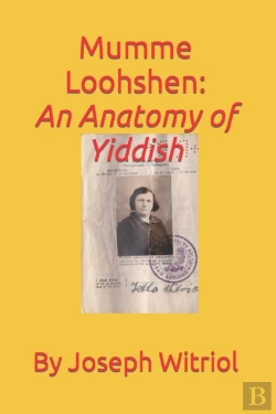Bertrand.pt - Mumme Loohshen An Anatomy Of Yiddish