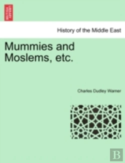 Bertrand.pt - Mummies And Moslems, Etc.