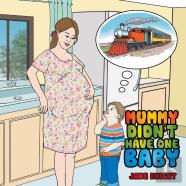Mummy Didn'T Have One Baby