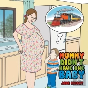 Mummy Didn'T Have One Baby