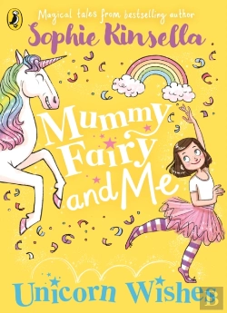 Bertrand.pt - Mummy Fairy And Me: Unicorn Wishes