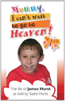 Bertrand.pt - Mummy I Can T Wait To Go To Heaven