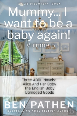 Bertrand.pt - Mummy... I Want To Be A Baby Again (Vol 6)