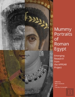 Bertrand.pt - Mummy Portraits Of Roman Egypt - Emerging Research  From The Appear Project