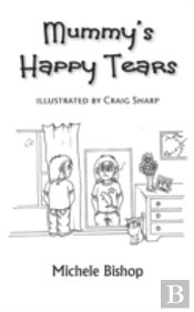 Mummy'S Happy Tears