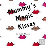 Mummy'S Magic Kisses