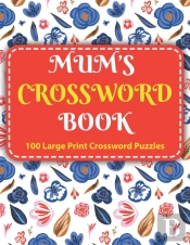 Mum'S Crosswords Book