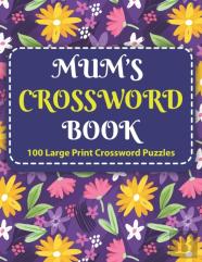 Mum'S Crosswords Book