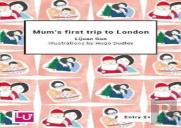 Mum'S First Trip To London