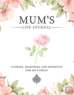 Bertrand.pt - Mum'S Life Journal: Stories, Memories An