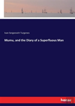 Bertrand.pt - Mumu, And The Diary Of A Superfluous Man