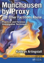 Munchausen By Proxy And Other Factitious Abuse