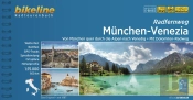Munchen-Venezia - Von Munchen Quer Durch Die Alpen Nach Venedig  Mit Dolomiten-Radweg