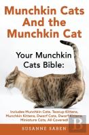 Munchkin Cats & The Munchkin Cat