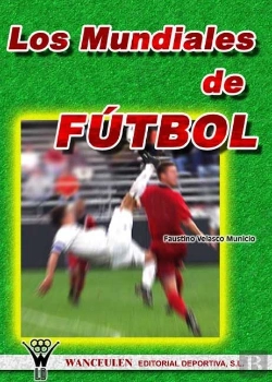 Bertrand.pt - Mundiales De Futbol, Los