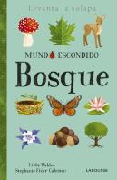 Mundo Escondido. Bosque