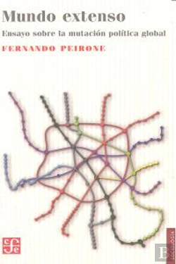 Bertrand.pt - Mundo Extenso: Ensayo Sobre La Mutacion Politica Global 