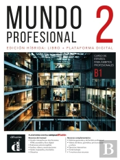 Mundo Profesional 2 Edicion Hibrida Para Estudiantes
