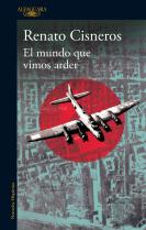 Mundo Que Vimos Arder, El