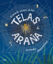 Mundo Secreto De Las Telas De Araña, El