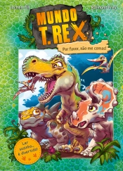 Mundo T. rex - Por favor, não me comas!