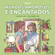 Mundos Amorosos e Encantados
