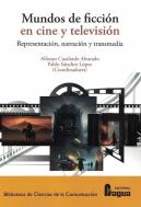 Mundos De Ficcion En Cine Y Television Representacion, Narr