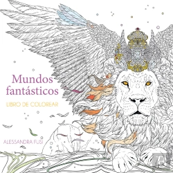 Bertrand.pt - Mundos Fantasticos: Libro De Colorear