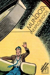 Mundos Inexplorados (Los Archivos De Steve Ditko Vol. 2)