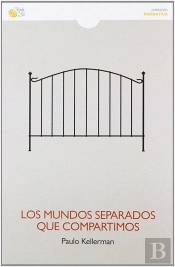 Mundos Separados Que Compartimos, Los