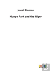 Mungo Park And The Niger