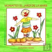 Muniatto I El Jardí De La Mare