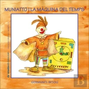 Muniatto I La Màquina Del Temps