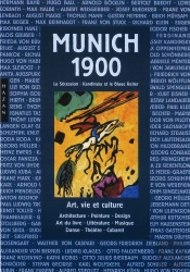 Munich 1900, La Sécession ; Kandinsky Et Le Blaue Raiter ; Art, Vie Et Culture